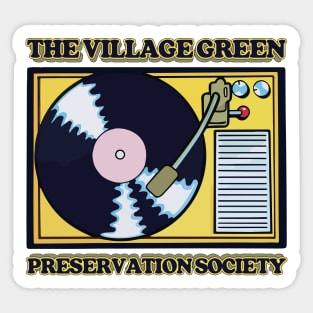 The Village Green Preservation Society Sticker